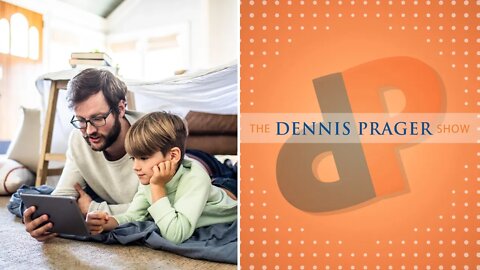 Dennis Prager: Liberals Don’t Trust Parents To Do Right By Their Children