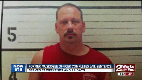 Former Muskogee officer completes jail sentence