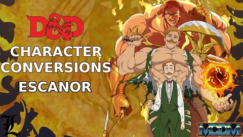 Character Conversions - Escanor [MCDM]