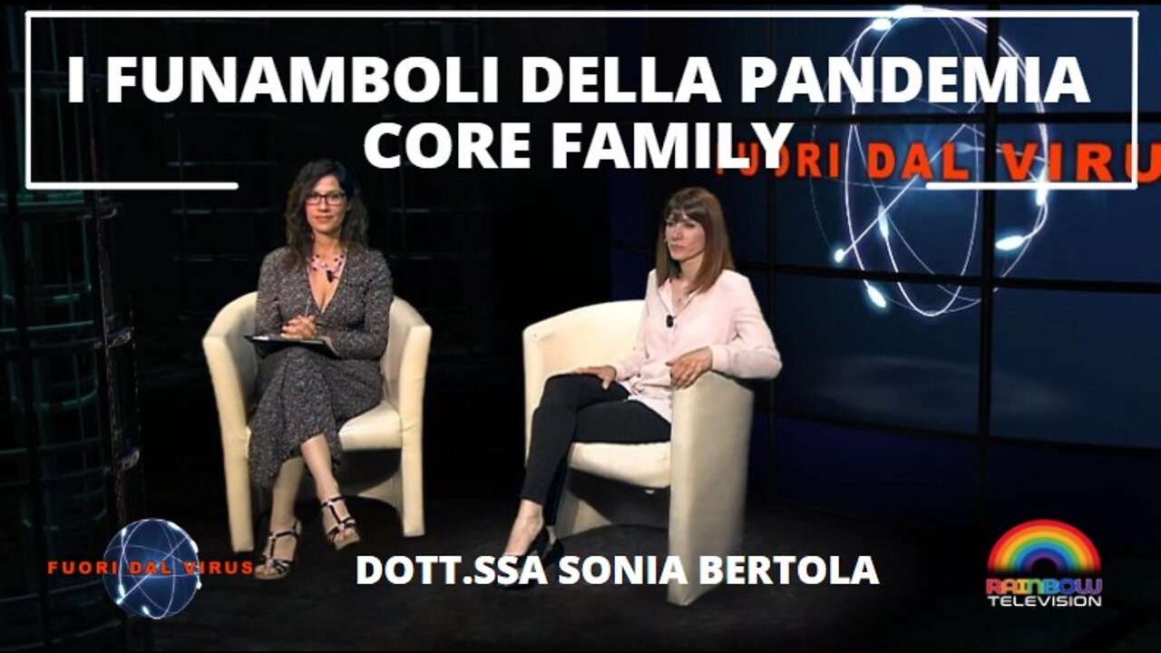 I FUNAMBOLI DELLA PANDEMIA, PROGETTO CORE FAMILY. Fuori dal Virus n.221.SP