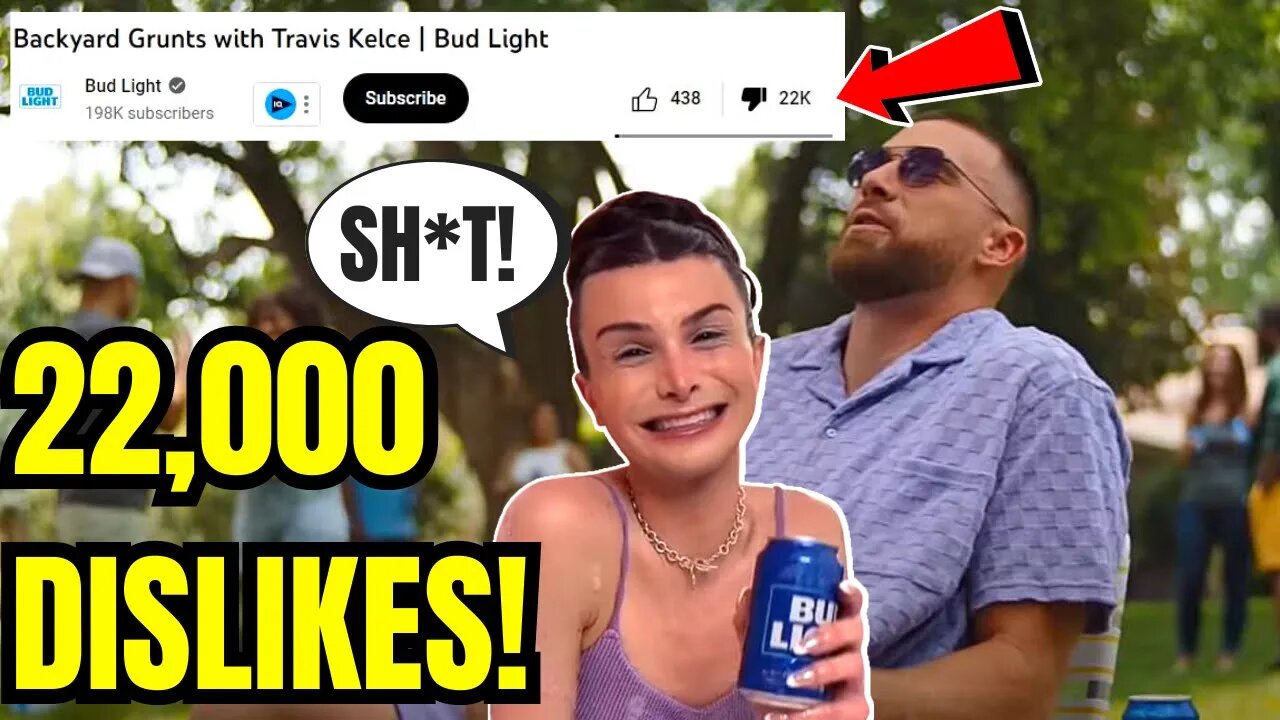 Bud Light Travis Kelce Ad Gets DESTROYED with 22,000 DISLIKES! 98%! NFL Fans CRUSH WOKE BEER!