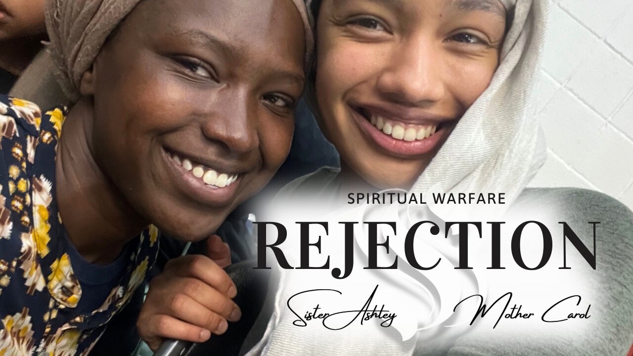 Sister2Sister 12-12-2024 | Rejection | Spiritual Warfare