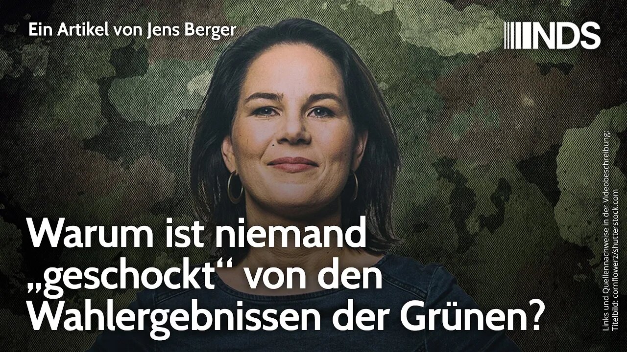 Warum ist niemand „geschockt“ von den Wahlergebnissen der Grünen? | Jens Berger | NDS-Podcast
