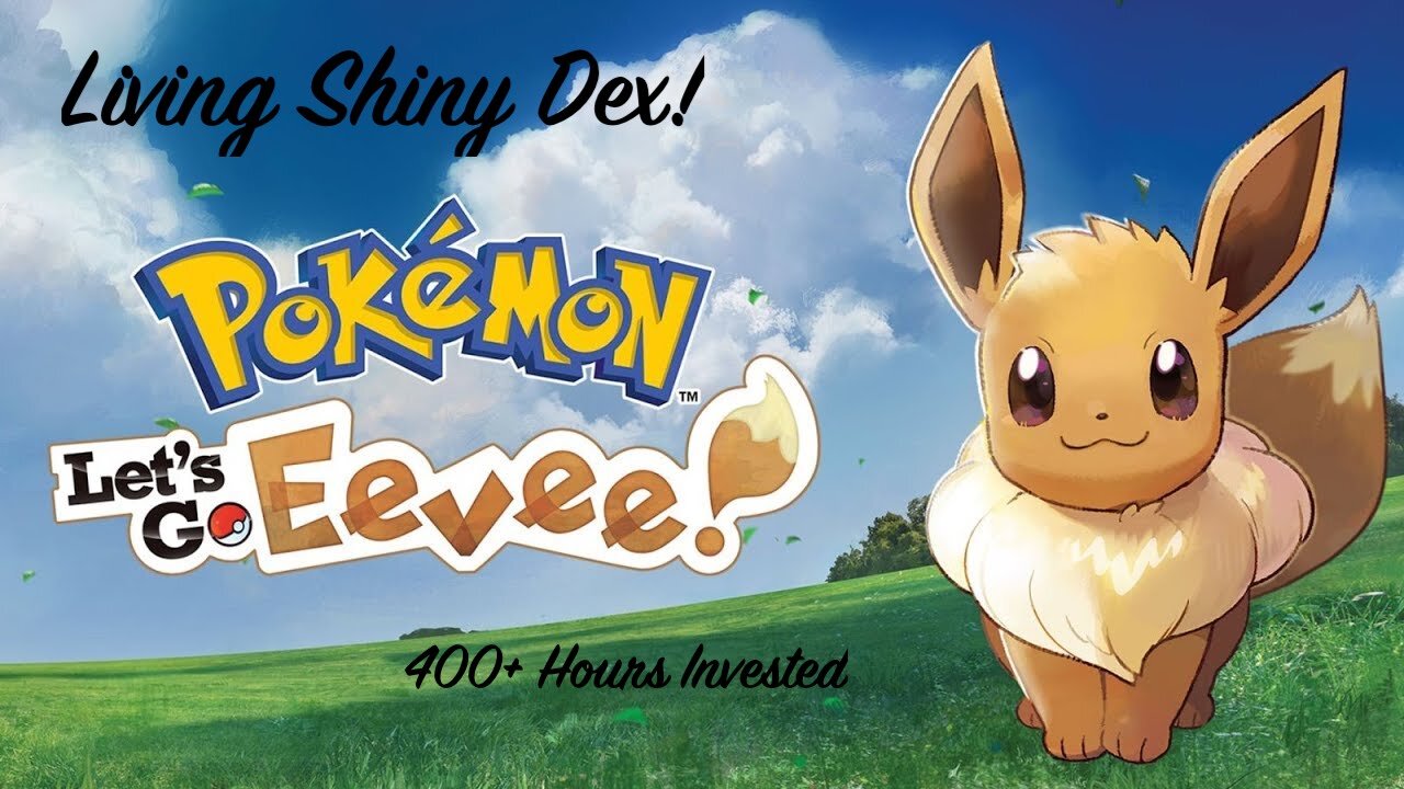 Pokemon Lets Go Eevee Living Shiny Dex!!!!!!!