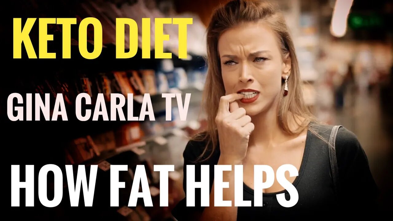 Gina Carla TV 🥑🥗 Fat Can Help Lose BodyFat #Keto Diet!