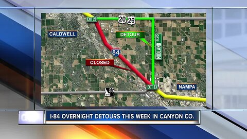 TRAFFIC ALERT: I-84 in Canyon County will have overnight detours