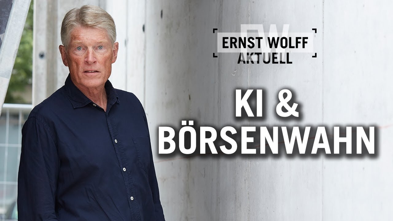 AI & Stock Market Madness - Ernst Wolff (Sub EN, ES, FR, PL, RU)