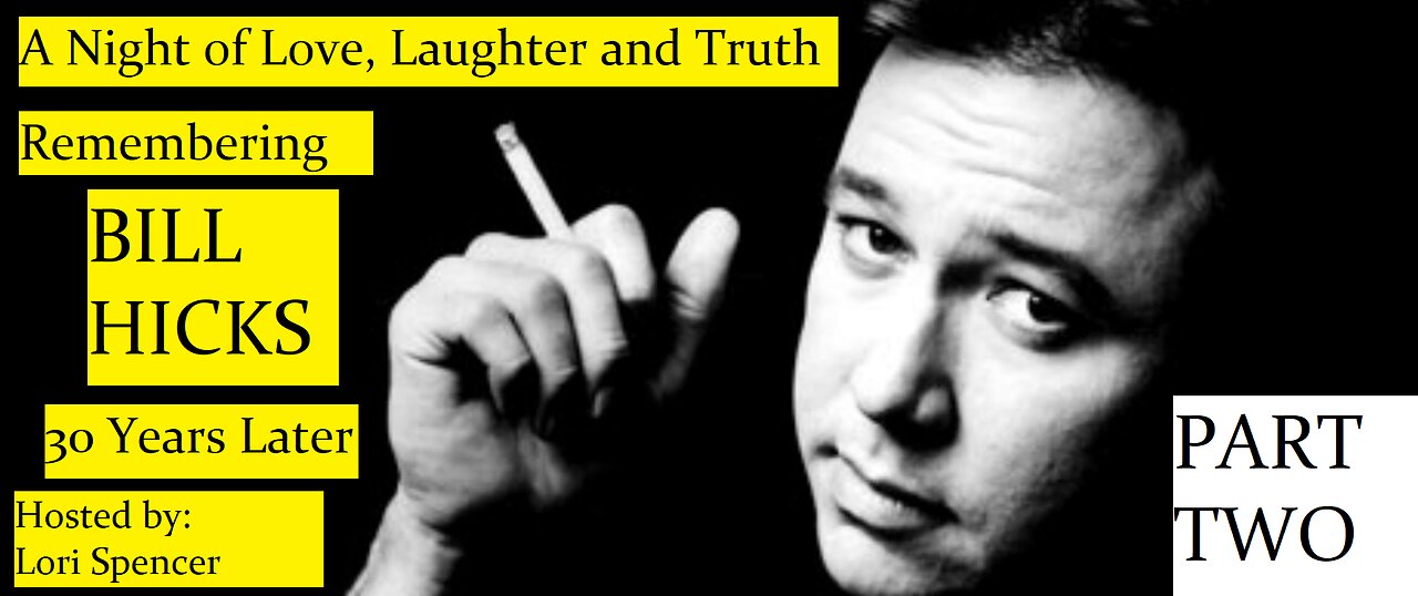 Remembering Bill Hicks: 30 Years Later (Part 2)