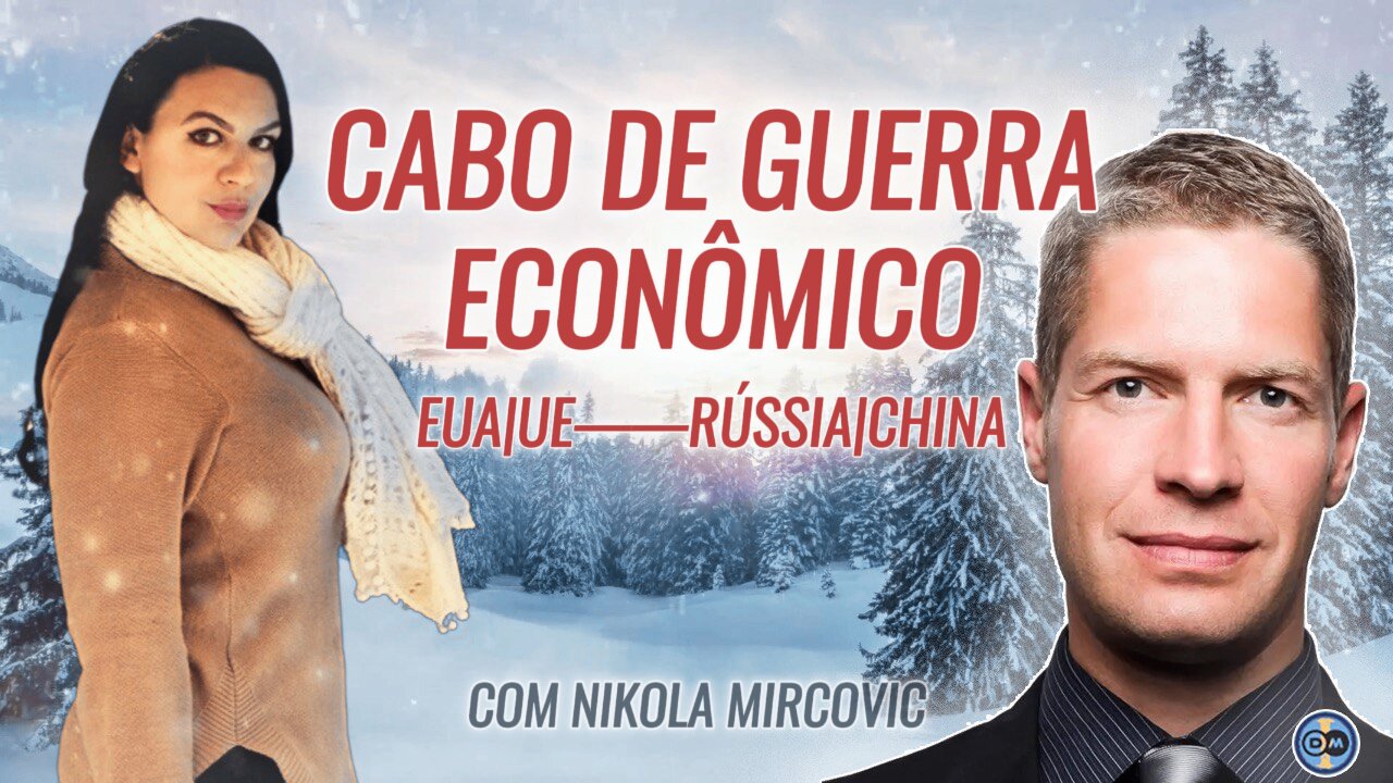 WLS - S1Ep42 - Cabo de Guerra Econômico - EUA|UE---Rússia|China