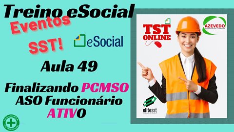 Aula 49 Finalizando PCMSO - ASO - Funcionário Ativo - TSTONLINE Sistemas