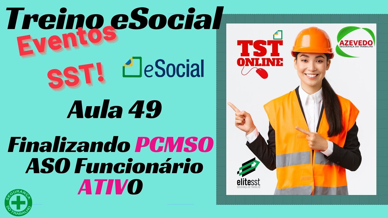 Aula 49 Finalizando PCMSO - ASO - Funcionário Ativo - TSTONLINE Sistemas