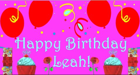 Happy Birthday 3D - Happy Birthday Leah - Happy Birthday To You - Happy Birthday Song