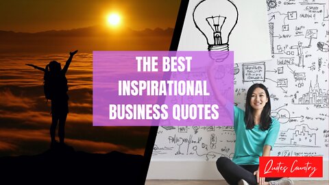 THE BEST INSPIRATIONAL BUSINESS QUOTES FOR ENTREPRENEURS | PART 3 | Quotes Country