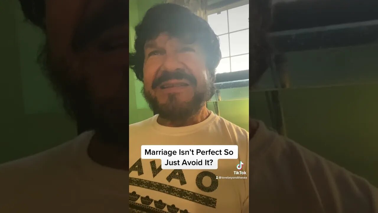 Marriage Isn't Perfect So Just Avoid It?