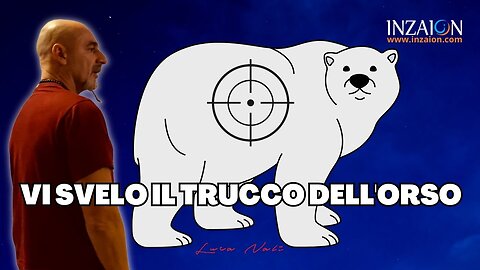 VI SVELO IL TRUCCO DELL'ORSO - Luca Nali