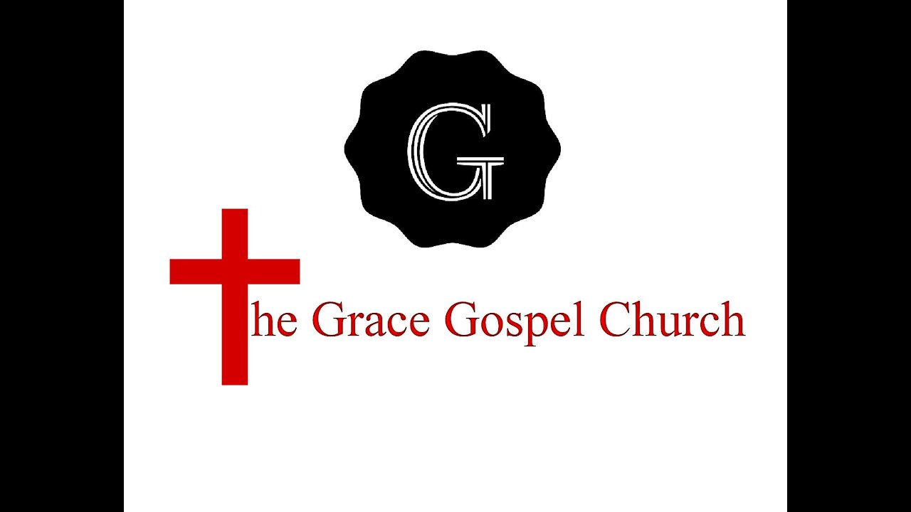 The Grace Gospel Church: born of God