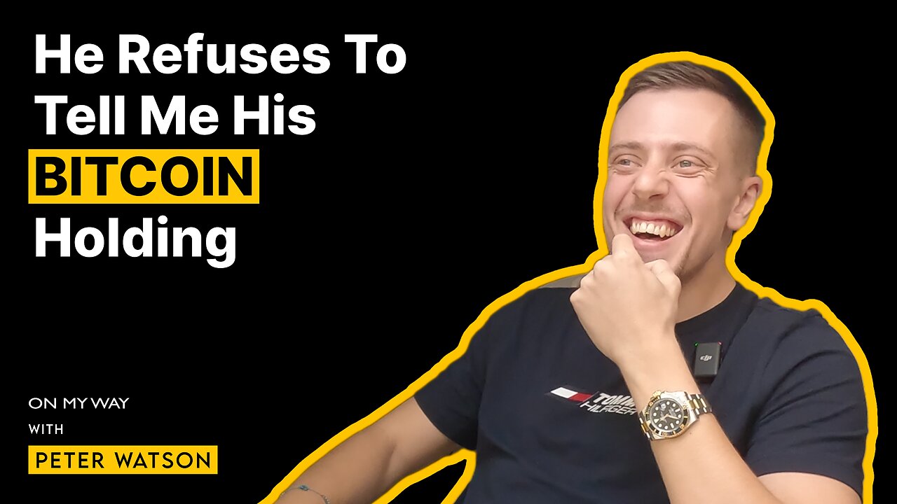 He REFUSES to tell me his bitcoin holdings | Peter Watson