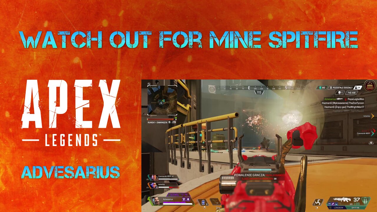 Apex Legends - watch out for mine SPITFIRE, Fuse Season 8 Gameplay
