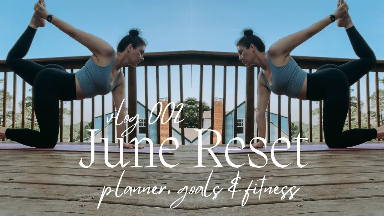 June Goal Rest | Vlog 002