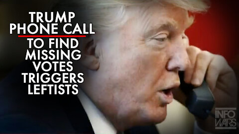 Trump Call to Find Missing Georgia Votes Triggers Leftist Criminals!