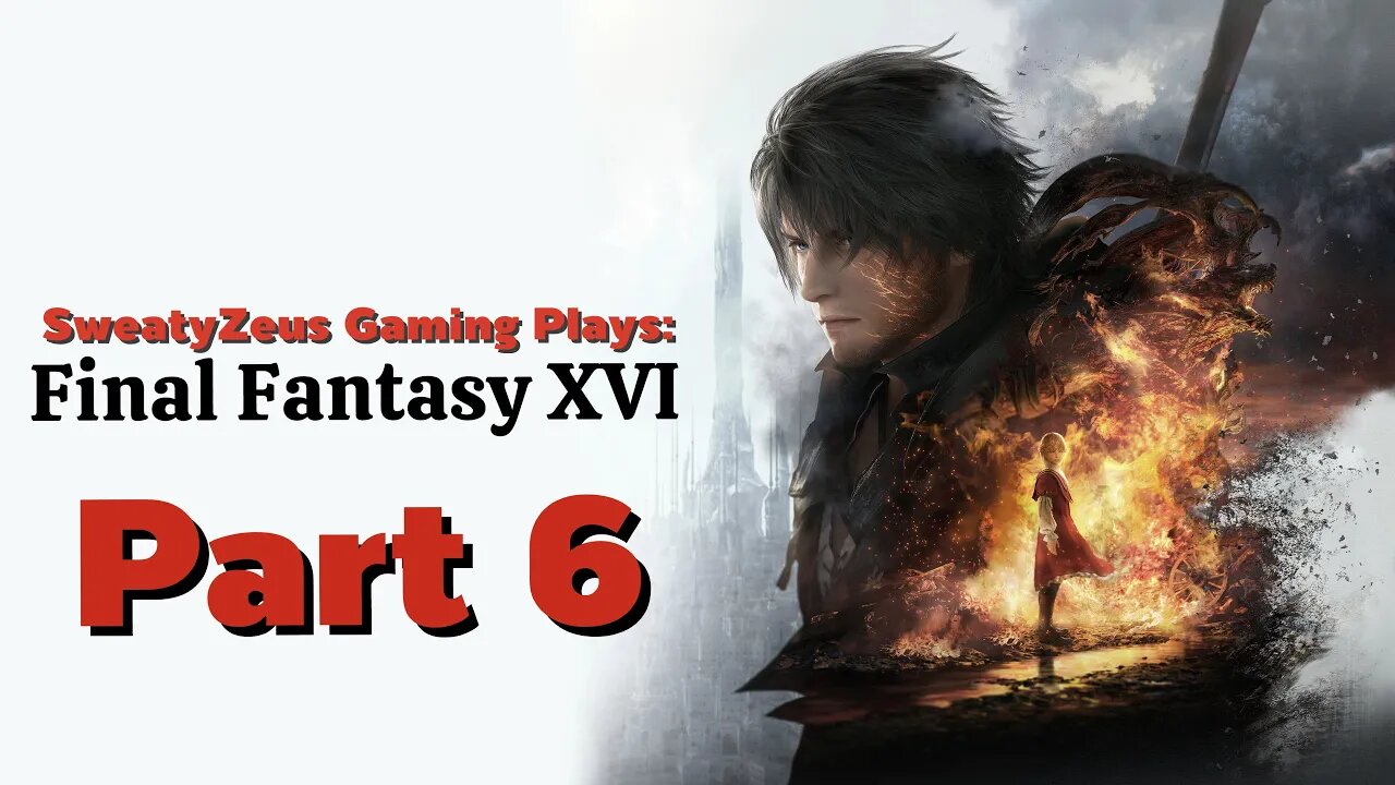 FINAL FANTASY XVI Part 6: Lost Wing