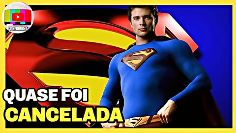 PORQUE SMALLVILLE QUASE NÃO PASSOU DO 5° EPISÓDIO DA 1ª TEMPORADA