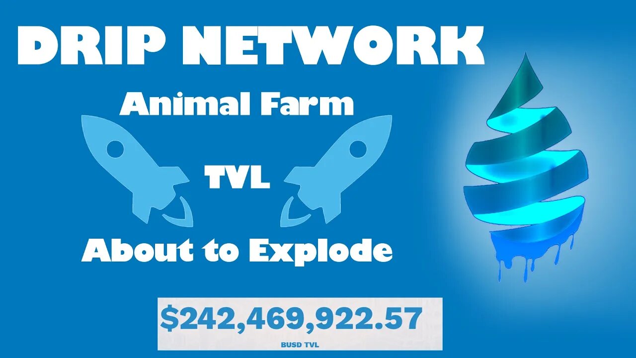 Drip Network - The Animal Farm TVL Set To Hit $200 Million