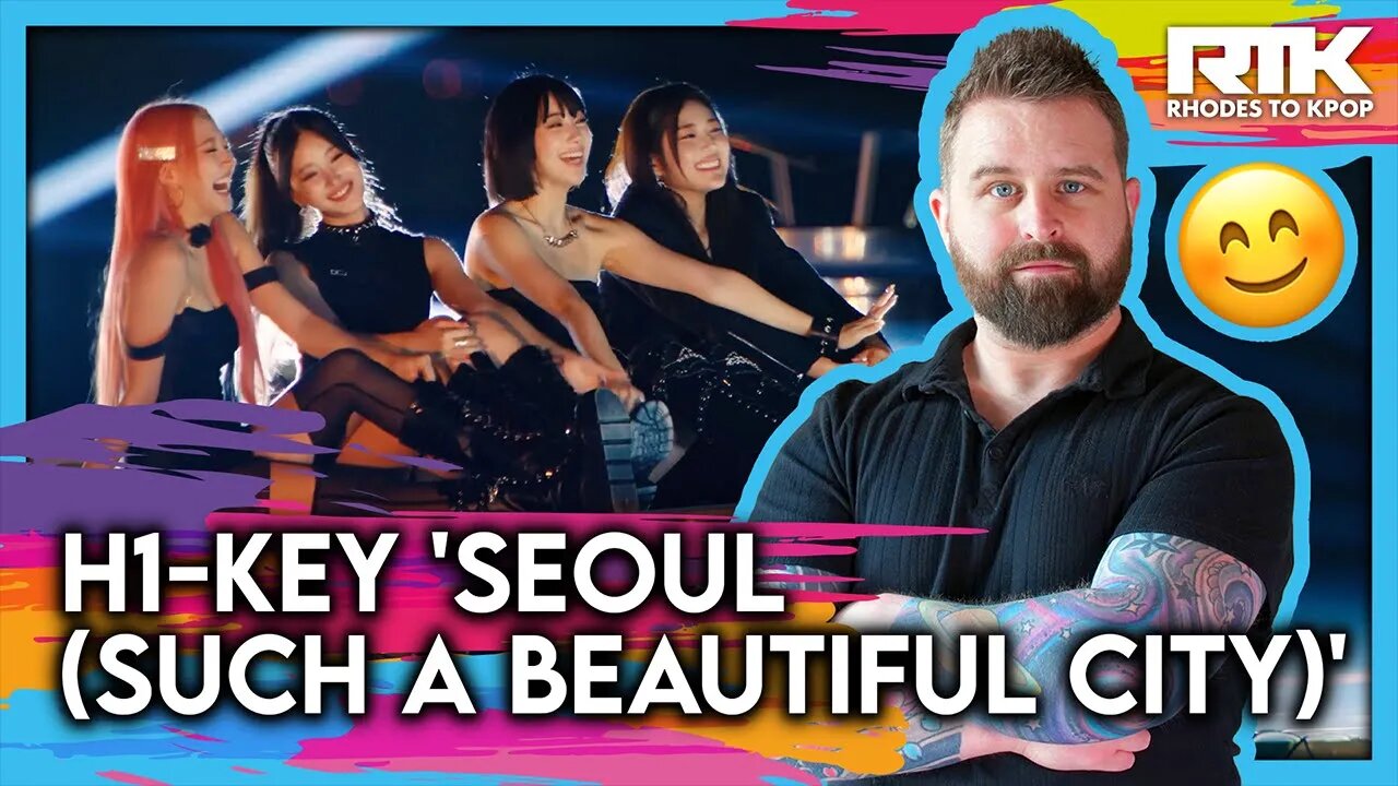 H1-KEY (하이키) - 'SEOUL (Such a Beautiful City)' MV (Reaction)