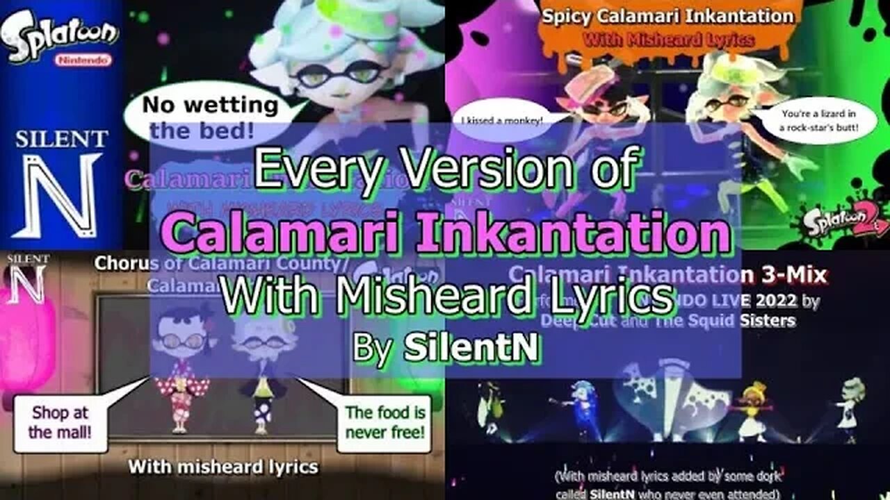 Misheard Lyric Video Compilation: Every Version of Calamari Inkantation ~Splatoon