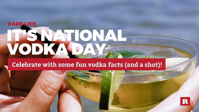 Fun facts to celebrate National Vodka Day | Rare Life