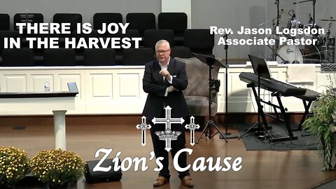 Rev. Jason Logsdon - "There Is Joy In The Harvest"