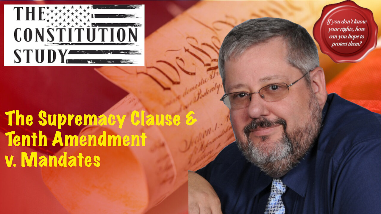 291 - The Supremacy Clause & Tenth Amendment v. Mandates