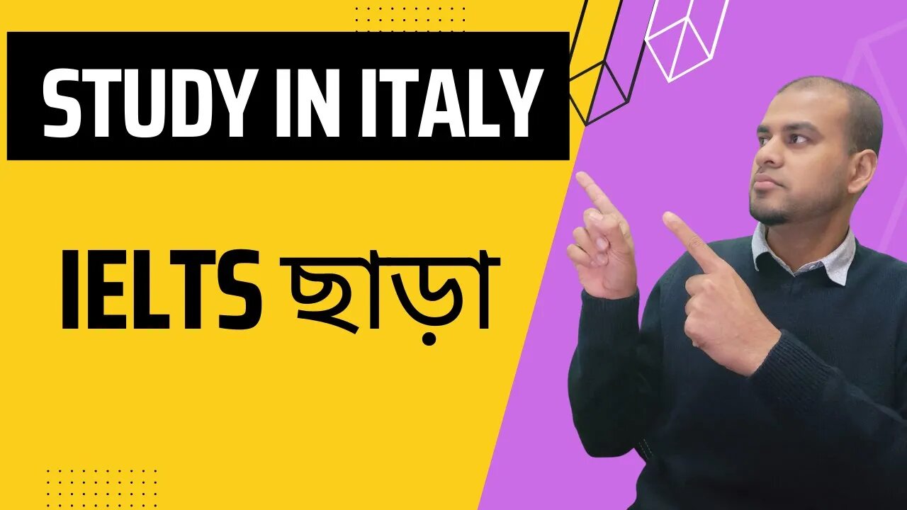 Study in Italy Without IELTS-IELTS ছাড়া ইতালিয়ান স্টুডেন্ট ভিসা