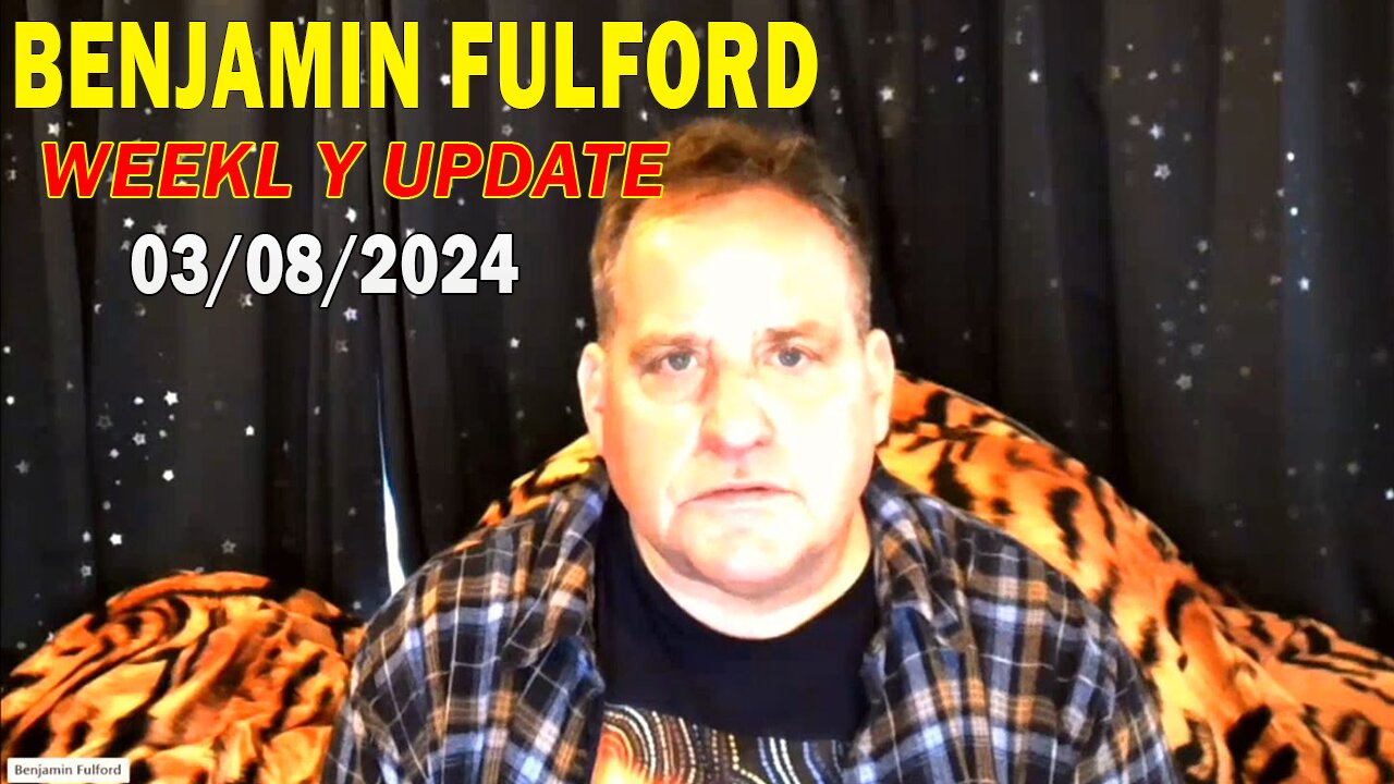 Benjamin Fulford Full Report Update March 8, 2024 - Benjamin Fulford