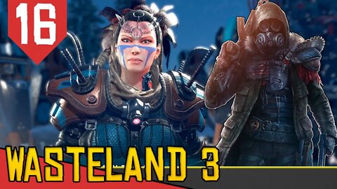 LIBERTY, a Filha Competente do Patriarca - Wasteland 3 #16 [Gameplay Português PT-BR]