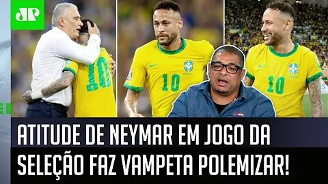 "O Neymar FEZ ISSO? Eu ADORO porque..." Vampeta POLEMIZA após ATITUDE CONTROVERSA na Seleção!