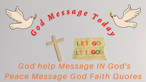 God Says I God Message Today I God help Message IN God's Peace Message God Faith Quotes | #26