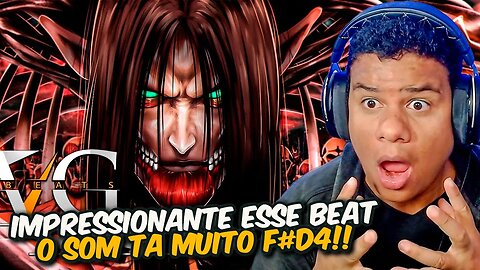 O ULTIMO GRITO DA HUMANIDADE - Eren (Shingeki No Kyojin) | VGBeats| React Anime Pro