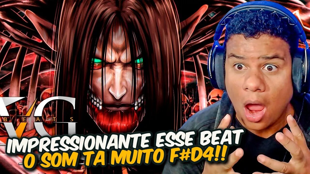 O ULTIMO GRITO DA HUMANIDADE - Eren (Shingeki No Kyojin) | VGBeats| React Anime Pro