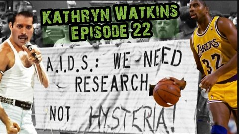 THE LOFT PROJECT - Episode 22 Kathryn Watkins (HIV is not the cause of AIDS)