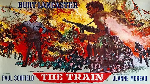 THE TRAIN 1964 But Lancaster, Jeanne Moreau & Paul Scofield FULL MOVIE HD & W/S