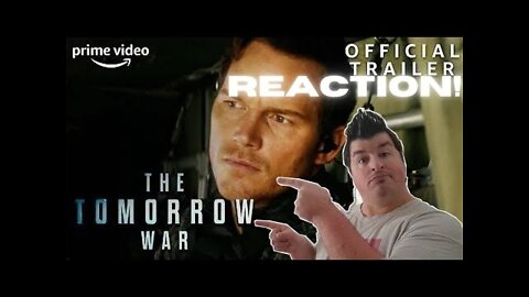 Amazon Prime's The Tomorrow War | Official Trailer Reaction