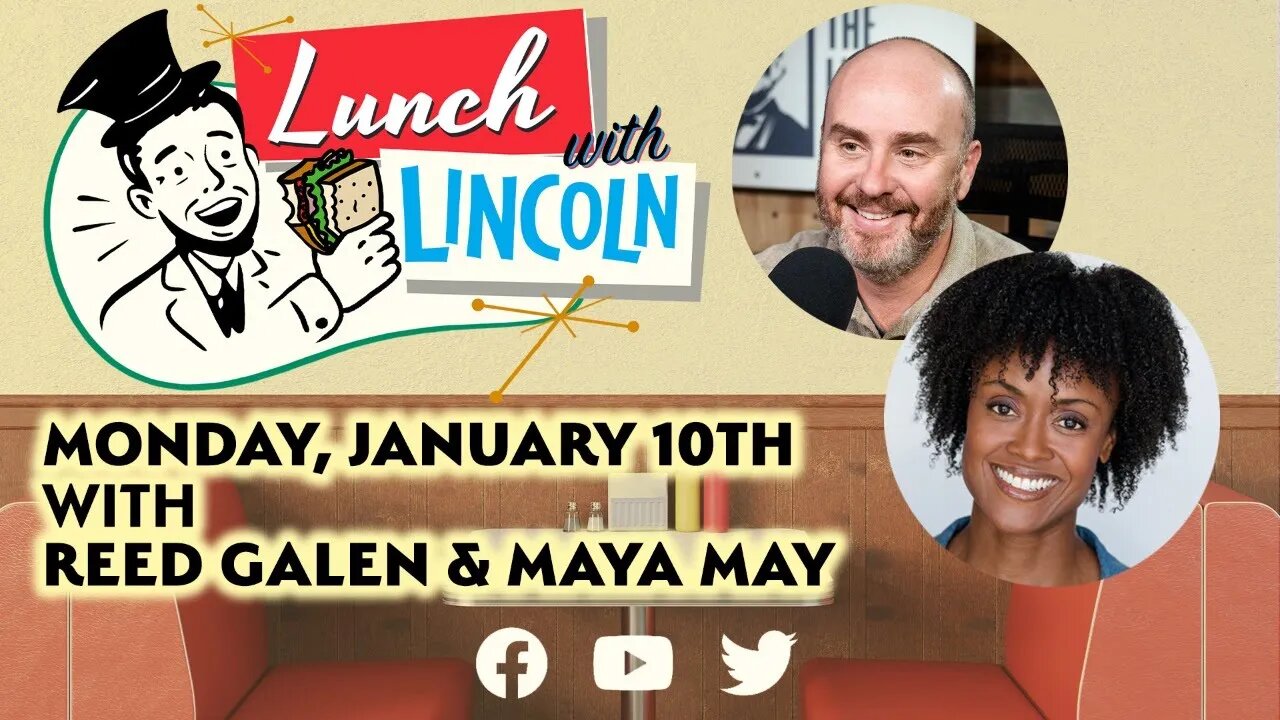 LPTV: Lunch with Lincoln January 10, 2022 | Guest: Maya May