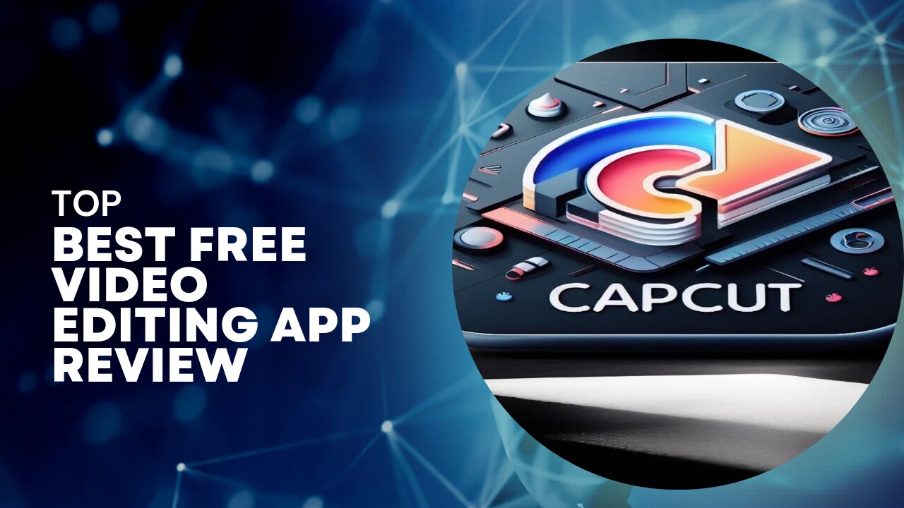 CapCut - One of the best apps for video editing as a free user | MRFATTT