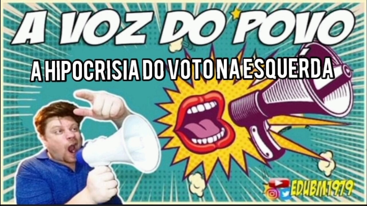 A Hipocrisia do voto na esquerda