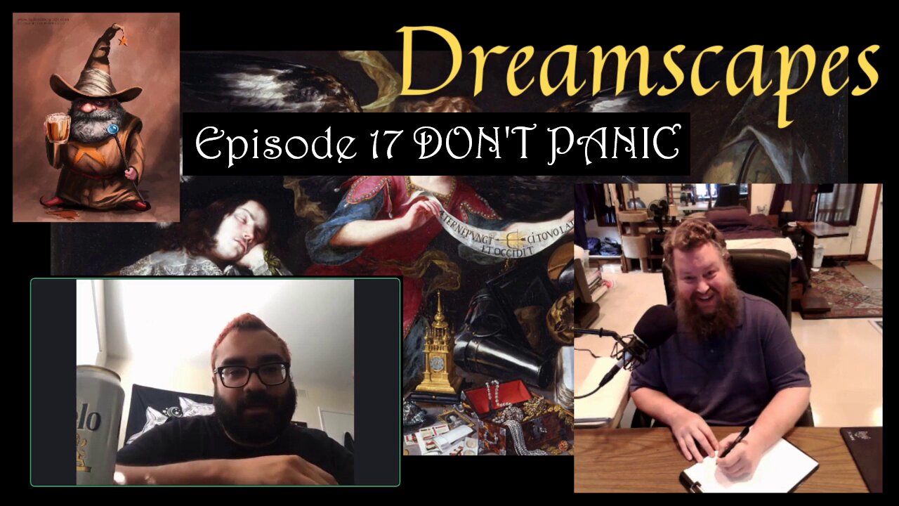 Dreamscapes Episode 17: DON'T PANIC