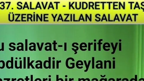 SALAVAT-I ŞERİFELER (37. SALAVAT -sesli)