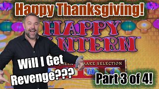 Thanksgiving Video 3 of 4 - Lightning Link - Happy Lantern! Revenge???