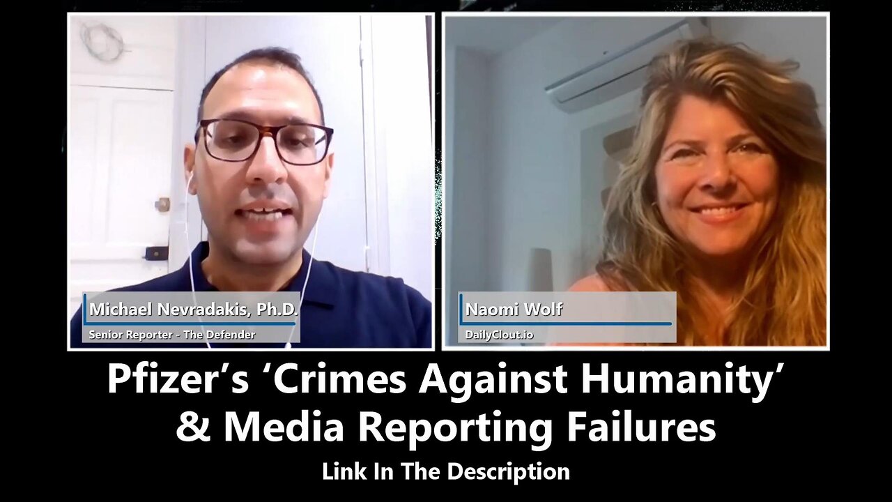 Pfizer’s ‘Crimes Against Humanity’ & Media Reporting Failures