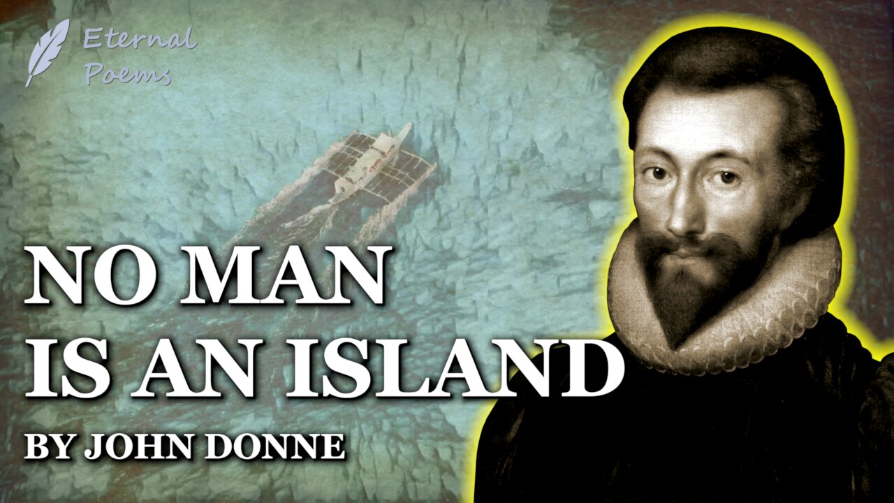 No Man Is An Island - John Donne | Eternal Poems